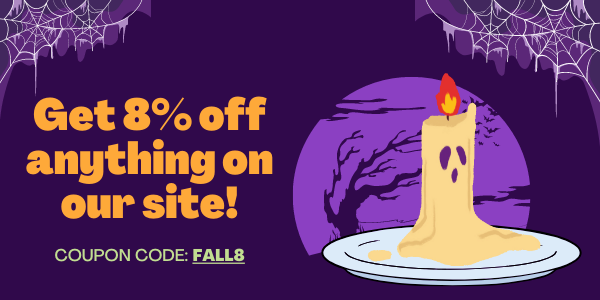 Get 8% off anything on our site! Coupon code: Fall8